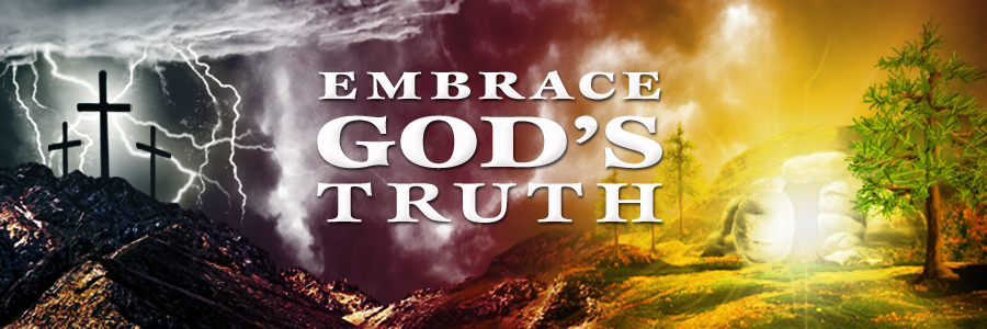 Embrace God's Truth
